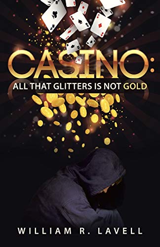 Beispielbild fr Casino: All That Glitters Is Not Gold zum Verkauf von Chiron Media