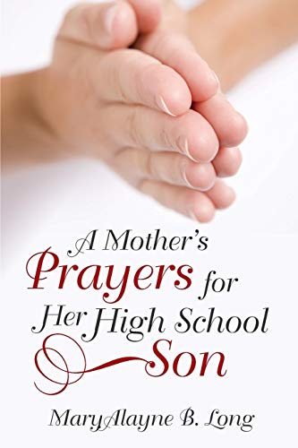 Stock image for A Mother's Prayers for Her High School Son for sale by Chiron Media
