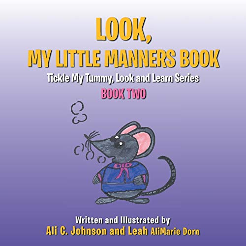 Stock image for Look, My Little Manners Book Tickle My Tummy, Look and Learn Series Book Two for sale by PBShop.store US
