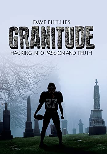 9781490842462: Granitude: Hacking Into Passion and Truth