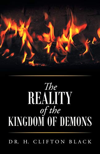 Beispielbild fr The Reality of the Kingdom of Demons zum Verkauf von ThriftBooks-Atlanta