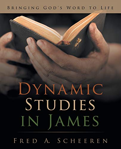 Stock image for Dynamic Studies in James Bringing God's Word to Life for sale by PBShop.store US