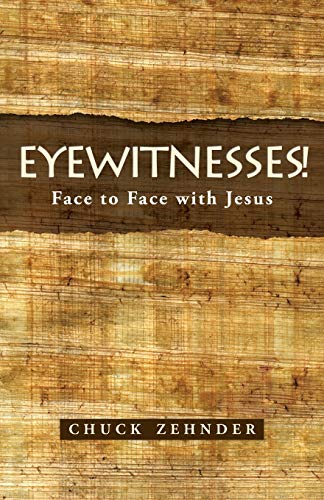 9781490849850: Eyewitnesses!: Face to Face with Jesus