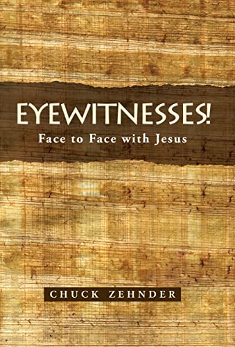9781490849867: Eyewitnesses!: Face to Face with Jesus