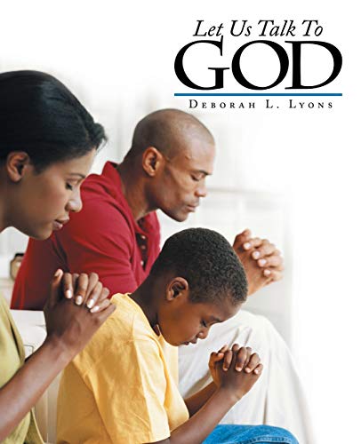 Stock image for Let Us Talk To God for sale by ThriftBooks-Dallas