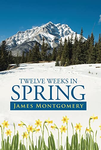 Beispielbild fr Twelve Weeks in Spring zum Verkauf von PBShop.store US