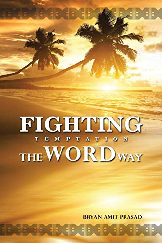 Imagen de archivo de Fighting Temptation - The Word Way a la venta por Chiron Media