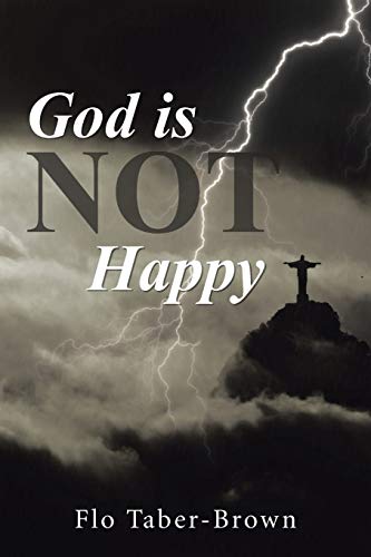 Beispielbild fr God is NOT Happy zum Verkauf von Chiron Media