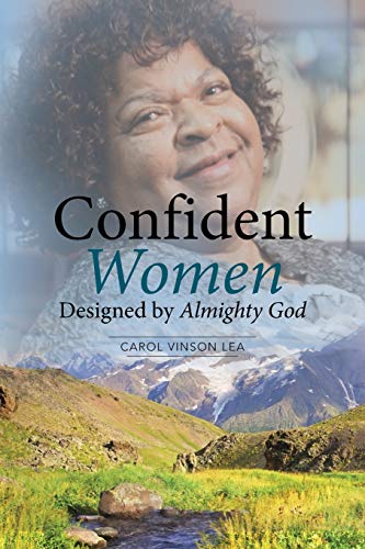 Beispielbild fr Confident Women Designed by Almighty God zum Verkauf von Chiron Media
