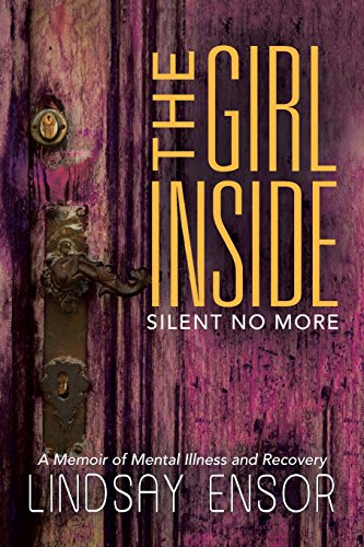 9781490864563: The Girl Inside: Silent No More