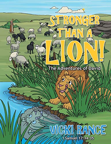 Beispielbild fr STRONGER THAN A LION!: The Adventures of David zum Verkauf von HPB Inc.