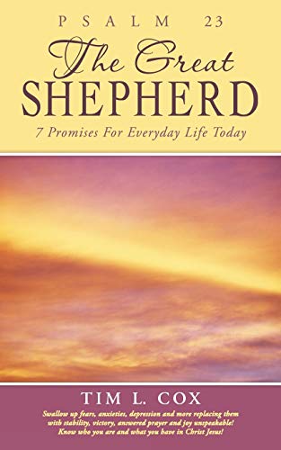 Beispielbild fr Psalm 23 The Great Shepherd: 7 Promises For Everyday Life Today zum Verkauf von Chiron Media