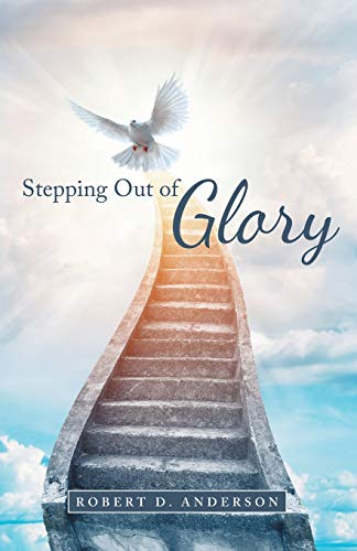 Beispielbild fr Stepping Out of Glory zum Verkauf von Chiron Media