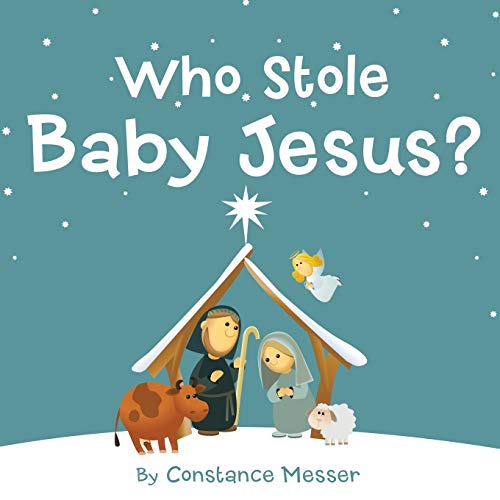 9781490876191: Who Stole Baby Jesus?