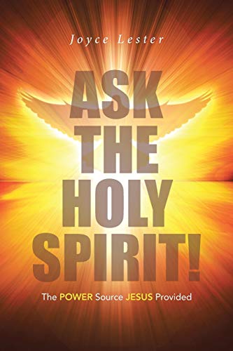 Beispielbild fr Ask the Holy Spirit!: The Power Source Jesus Provided zum Verkauf von Chiron Media