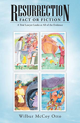 Stock image for Resurrection - Fact or Fiction: A Trial Lawyer Looks at All of the Evidence for sale by Chiron Media