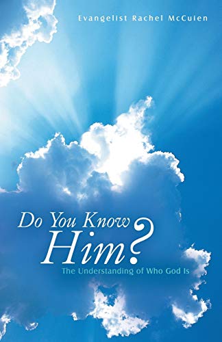 Stock image for Do You Know Him?: The Understanding of Who God Is for sale by Chiron Media