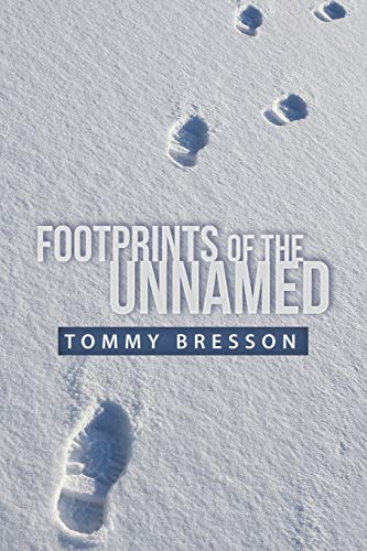 Beispielbild fr Footprints of the Unnamed zum Verkauf von HPB-Diamond