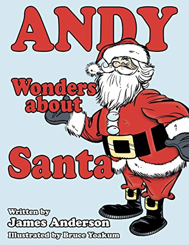Stock image for Andy Wonders about Santa for sale by Lucky's Textbooks
