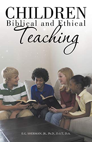 Beispielbild fr Children: Biblical and Ethical Teaching. zum Verkauf von Chiron Media