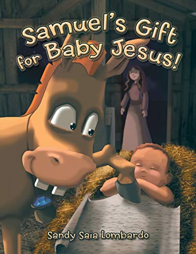 Beispielbild fr Samuel's Gift for Baby Jesus zum Verkauf von PBShop.store US