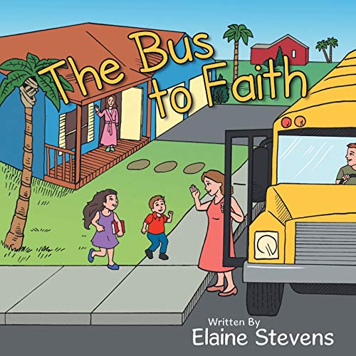 Stock image for The Bus to Faith for sale by PBShop.store US