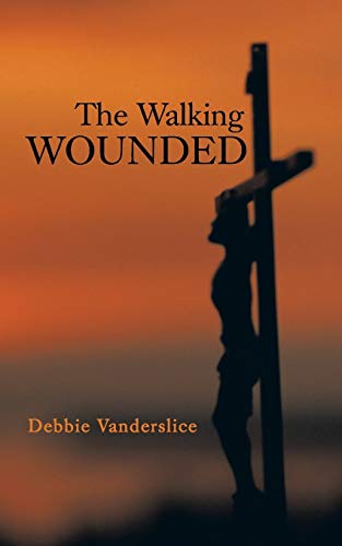 Stock image for The Walking Wounded for sale by Chiron Media