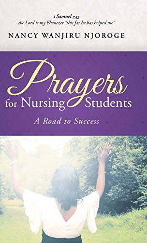 Beispielbild fr Prayers for Nursing Students A Road to Success zum Verkauf von PBShop.store US