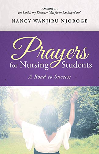 Beispielbild fr Prayers for Nursing Students: A Road To Success zum Verkauf von SecondSale