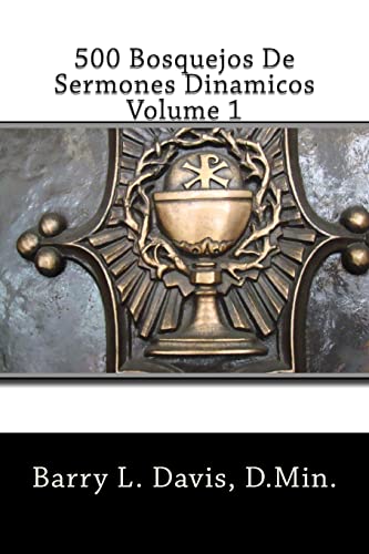 9781490903606: 500 Bosquejos De Sermones Dinamicos -- Volume 1