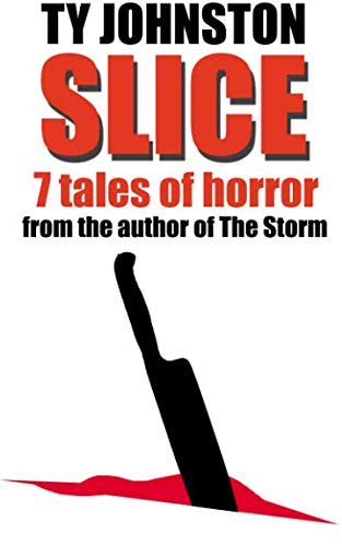 Beispielbild fr SLICE: seven tales of horror zum Verkauf von Revaluation Books