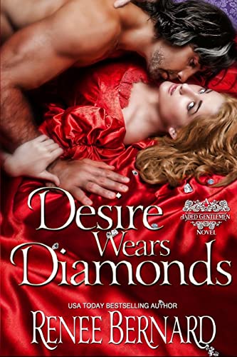 Beispielbild fr Desire Wears Diamonds: Volume 6 (A Jaded Gentleman Novel) zum Verkauf von WorldofBooks