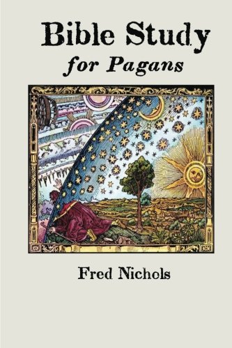 Stock image for Bible Study for Pagans for sale by Revaluation Books