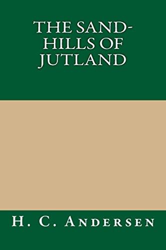 9781490911359: The Sand-Hills of Jutland