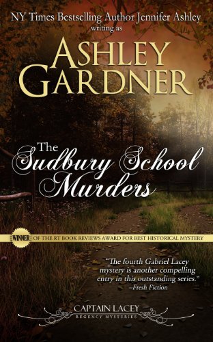 9781490911526: The Sudbury School Murders: Volume 4 (Captain Lacey Regency Mysteries)