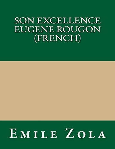9781490914114: Son Excellence Eugene Rougon (French)