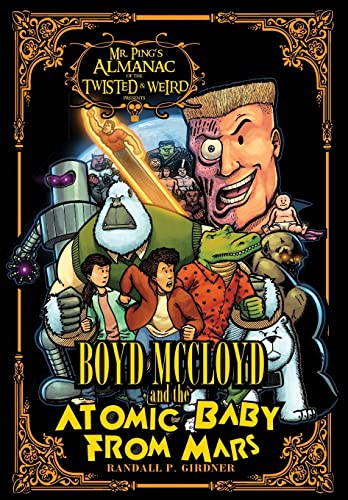 9781490920535: Boyd McCloyd and the Atomic Baby from Mars
