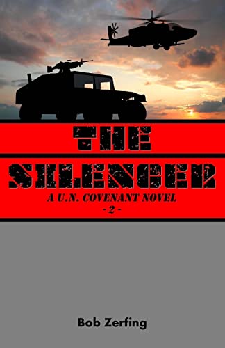 9781490921105: The Silencer: A U.N. Covenant Novel