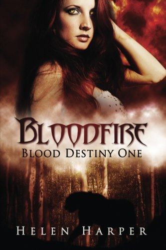 Stock image for Bloodfire: Blood Destiny I (Volume 1) for sale by PAPER CAVALIER US