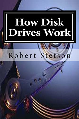 Stock image for How Disk Drives Work for sale by THE SAINT BOOKSTORE