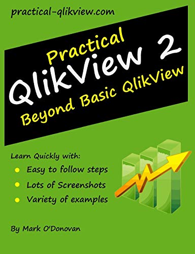 9781490923703: Practical QlikView 2 - Beyond Basic QlikView: Volume 2