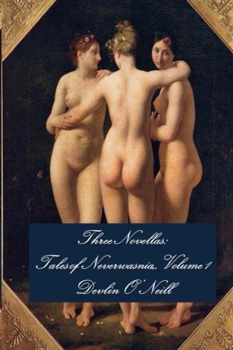 Beispielbild fr Three Novellas: Tales of Neverwasnia, Volume 1 zum Verkauf von THE SAINT BOOKSTORE