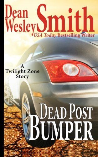 Dead Post Bumper (9781490928319) by Smith, Dean Wesley