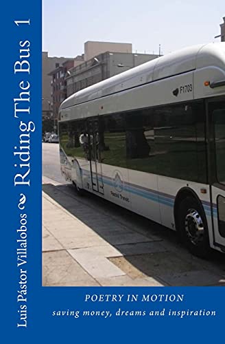 Beispielbild fr Riding The Bus 1: saving money, dreams and inspiration zum Verkauf von SecondSale