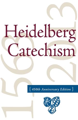 9781490930275: The Heidelberg Catechism, 450th Anniversary Edition