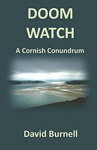 Stock image for Doom Watch: A Cornish conundrum: Volume 1 (Cornish Conundrums) for sale by WorldofBooks