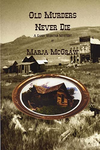 Stock image for Old Murders Never Die: A Sandi Webster Mystery for sale by THE SAINT BOOKSTORE