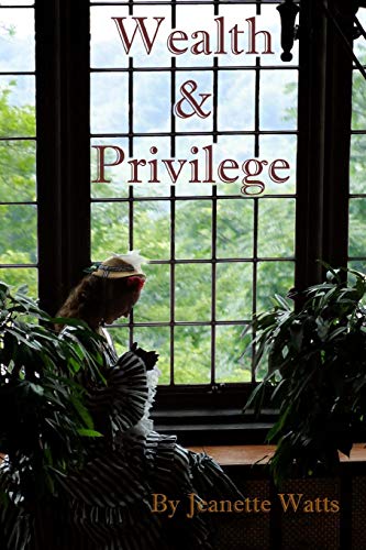 9781490934518: Wealth and Privilege: 1 (Scions of Pittsburgh)