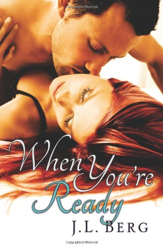 Stock image for When You're Ready (Ready Series) (Volume 1) for sale by Wonder Book