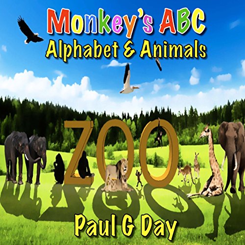 Monkey's ABC Alphabet and Animals (9781490941738) by Day, Paul G